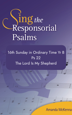 A Purple cover image with a faded music sheet on the background of Sing The Responsorial Psalms, 16th sunday ordinary time year B, Psalm 22, The Lord is My Shepherd.