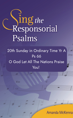 A Purple cover image with a faded music sheet on the background of Sing The Responsorial Psalms, 20th sunday in ordinary time year A, Psalm 66, O God Let All the Nations Praise You.