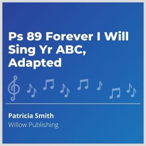 Blue-cover-music-Ps-89-Forever-I-Will-Sing-Yr-ABC-Adapted