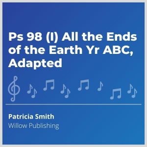 Blue-cover-music-Ps-98-I-All-the-Ends-of-the-Earth-Yr-ABC-Adapted