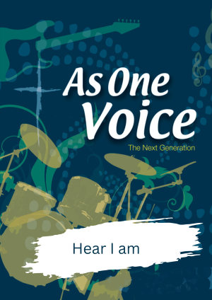 As One Voice The Next Generation Cover Image with the Title, Hear I am.