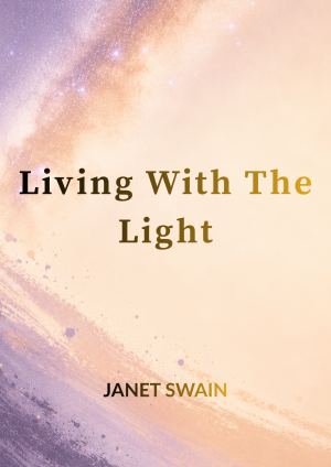 A Cover Image of Living with the Light by Janet Swain.